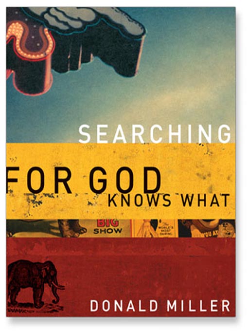 Title details for Searching for God Knows What by Donald Miller - Available
